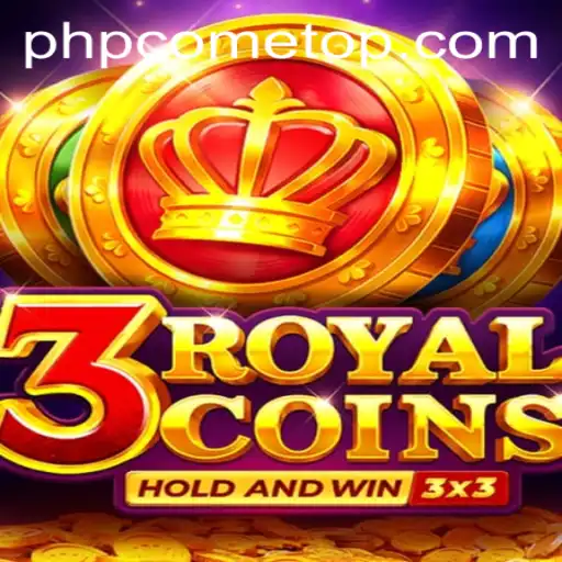 Exploring the World of 3 Royal Coins: A Comprehensive Guide