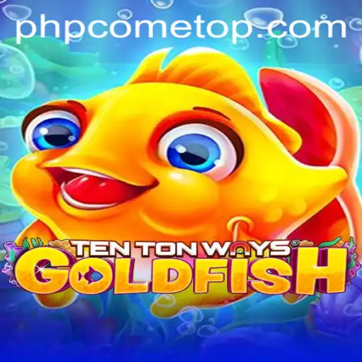 Exploring TenTonWaysGoldfish: A Deep Dive into the Game
